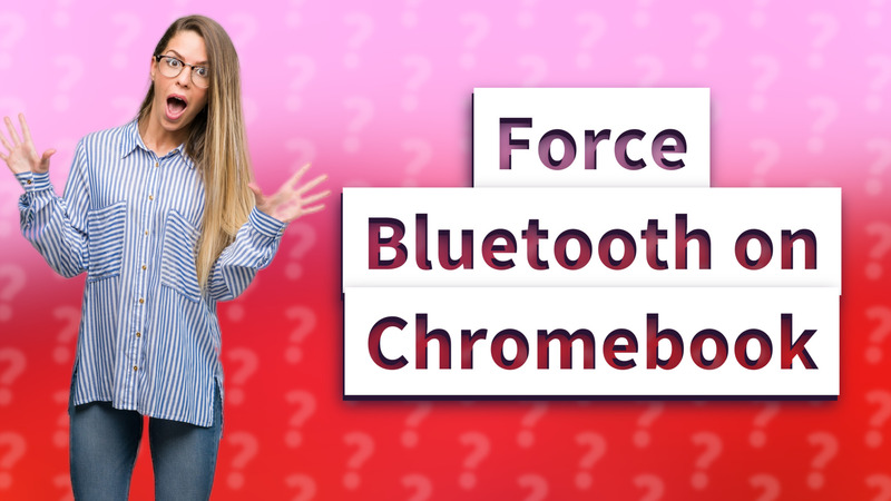Force Bluetooth on Chromebook