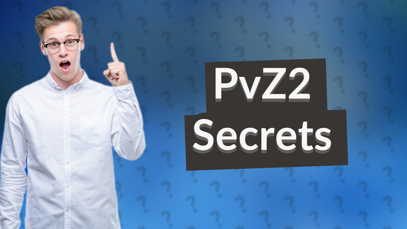 PvZ2 Secrets