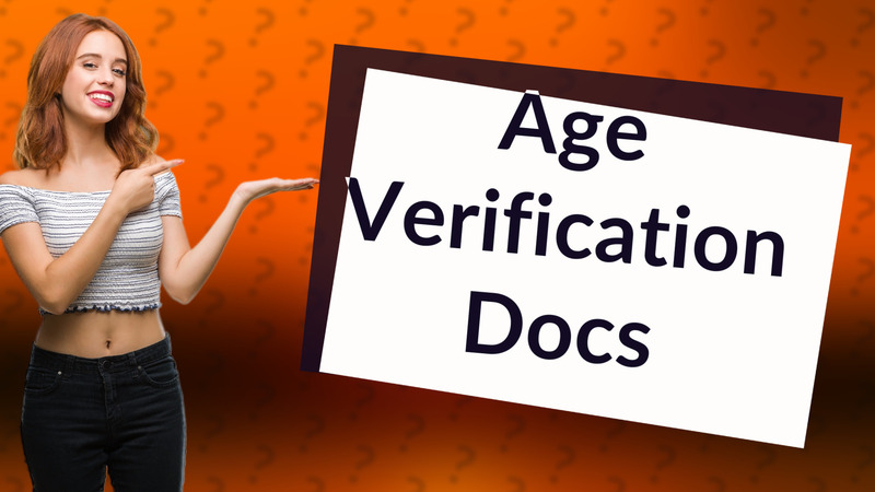 Age Verification Docs
