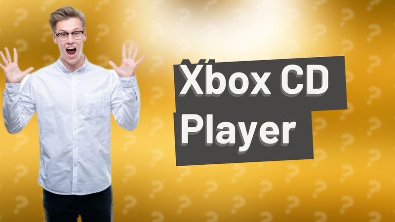 Xbox CD Player