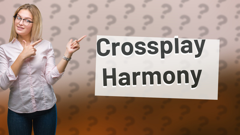 Crossplay Harmony