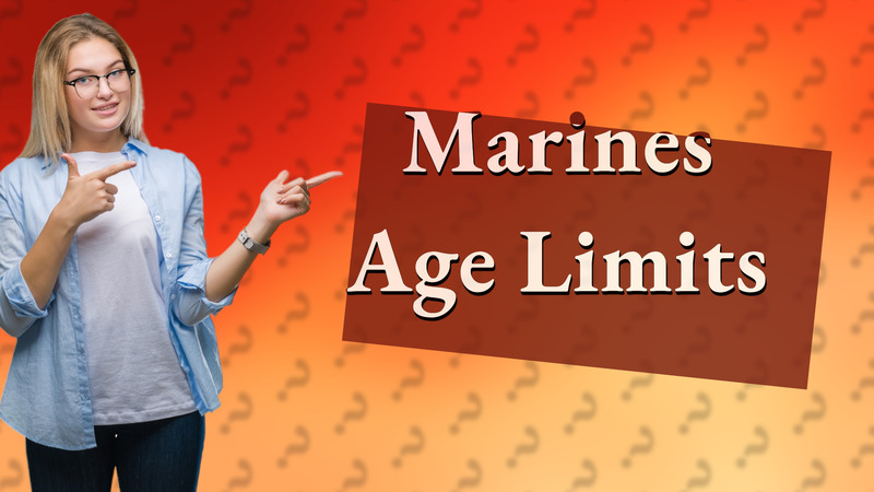 Marines Age Limits