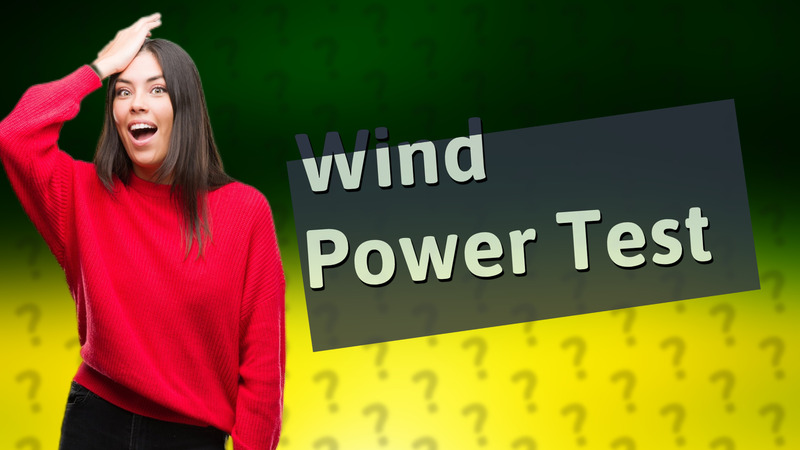 Wind Power Test