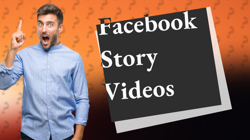 Facebook Story Videos
