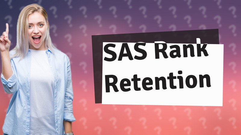 SAS Rank Retention