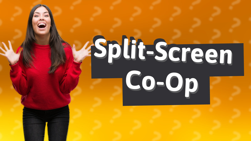 Split-Screen Co-Op