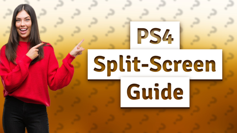 PS4 Split-Screen Guide