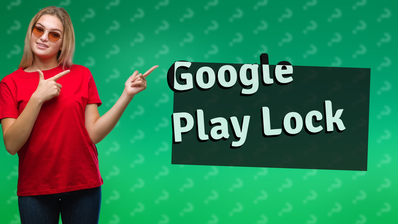 Google Play Lock