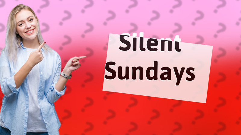Silent Sundays
