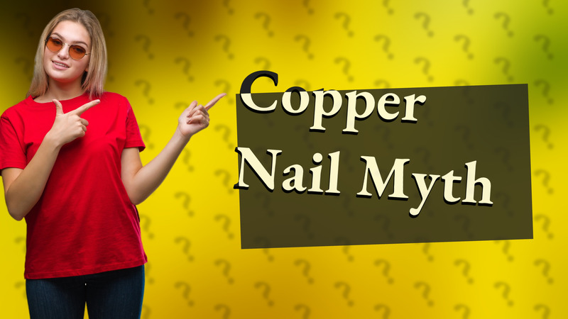 Copper Nail Myth