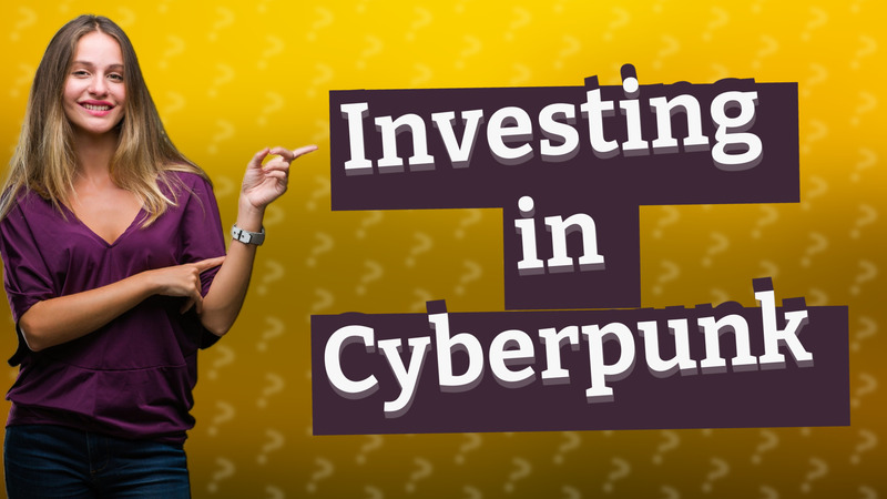 Investing in Cyberpunk