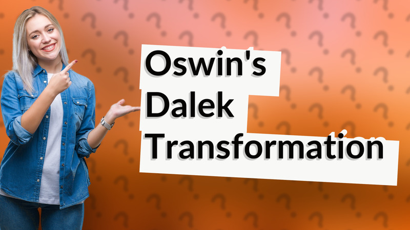 Oswin's Dalek Transformation