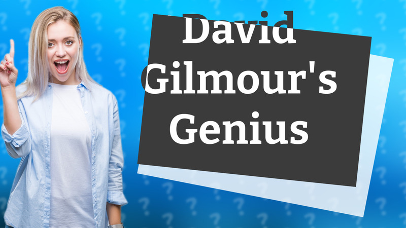 David Gilmour's Genius
