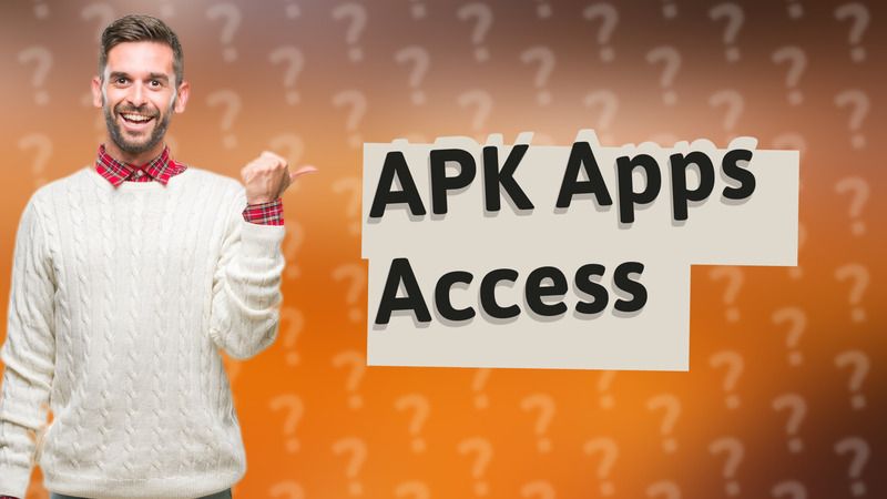 APK Apps Access