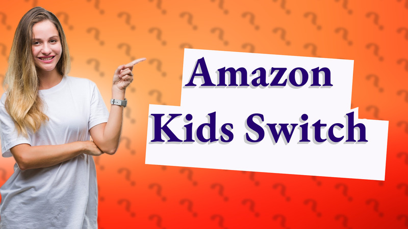 Amazon Kids Switch
