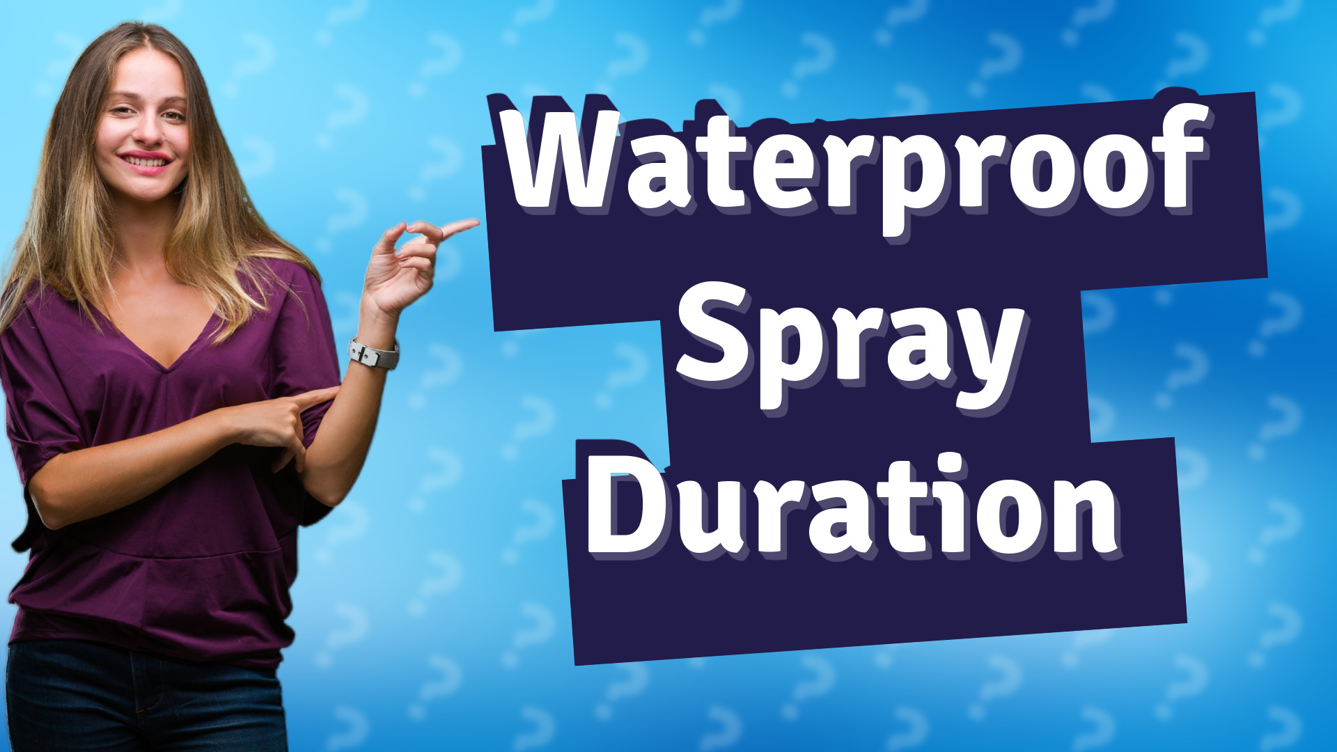 Waterproof Spray Duration