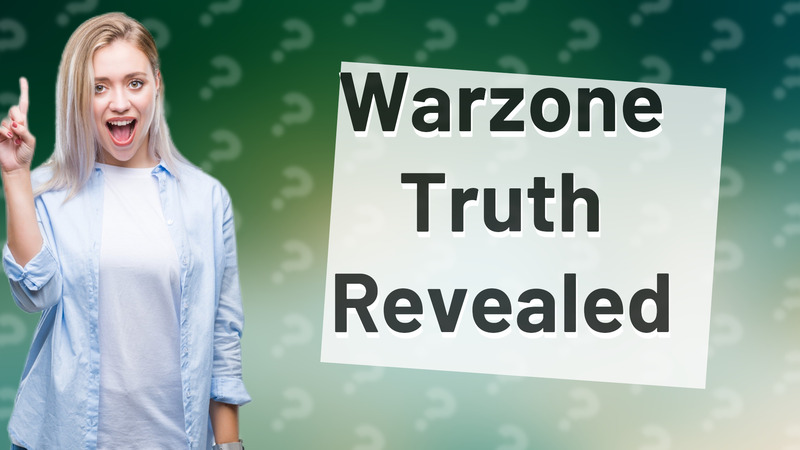 Warzone Truth Revealed