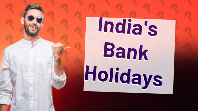 India's Bank Holidays