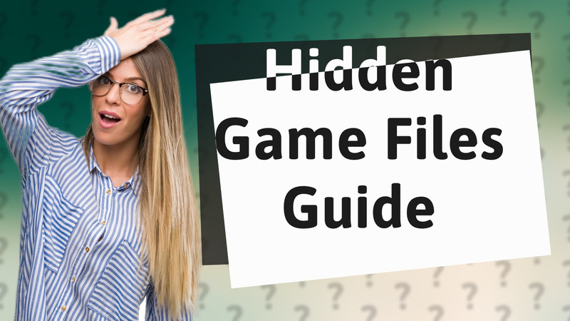 Hidden Game Files Guide