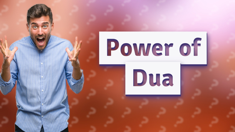 Power of Dua