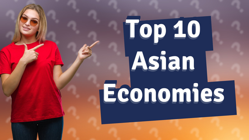 Top 10 Asian Economies