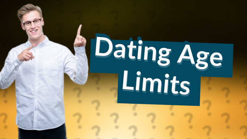 Dating Age Limits