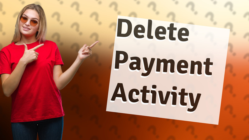 Delete Payment Activity