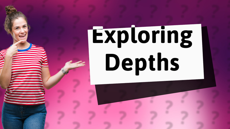 Exploring Depths