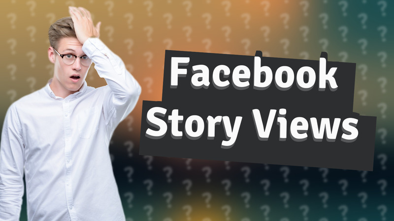 Facebook Story Views