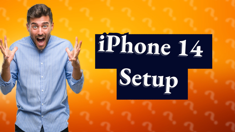iPhone 14 Setup