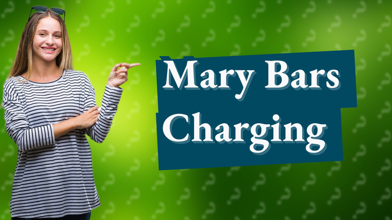 Mary Bars Charging
