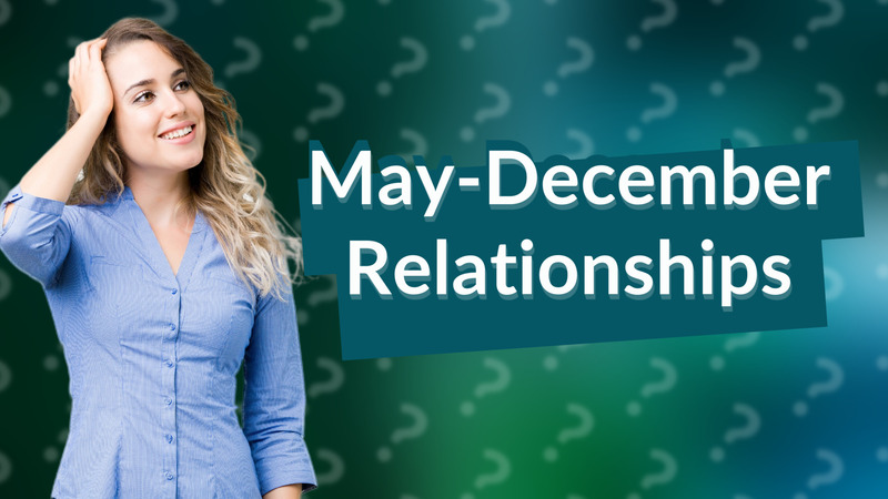 May-December Relationships