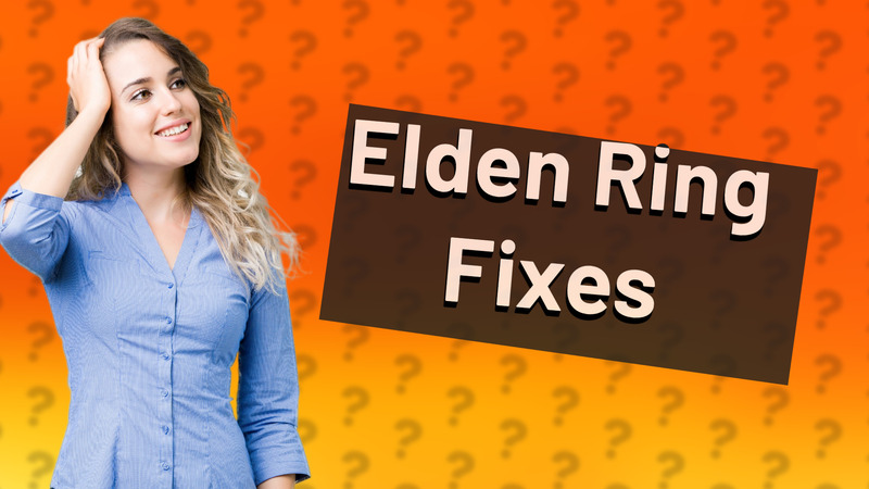 Elden Ring Fixes