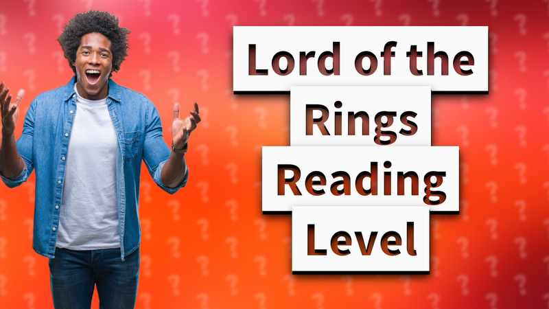 Lord of the Rings Reading Level