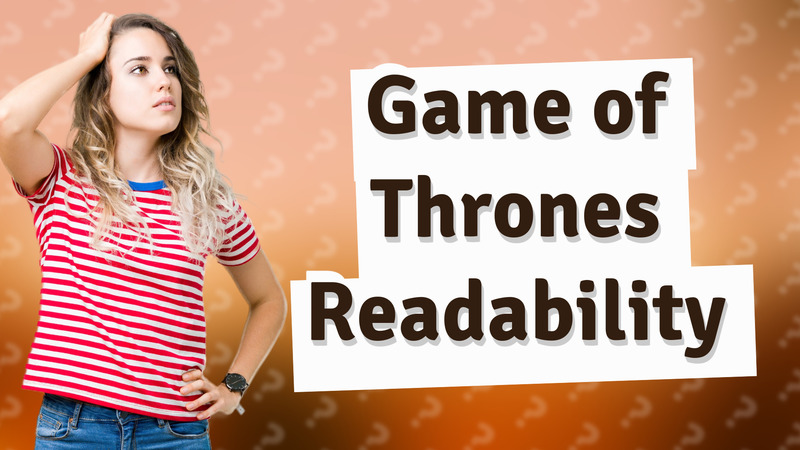 Game of Thrones Readability