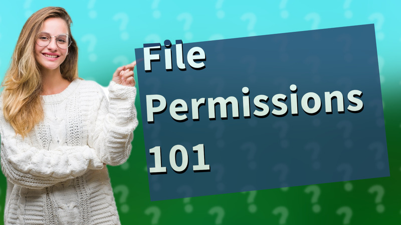File Permissions 101