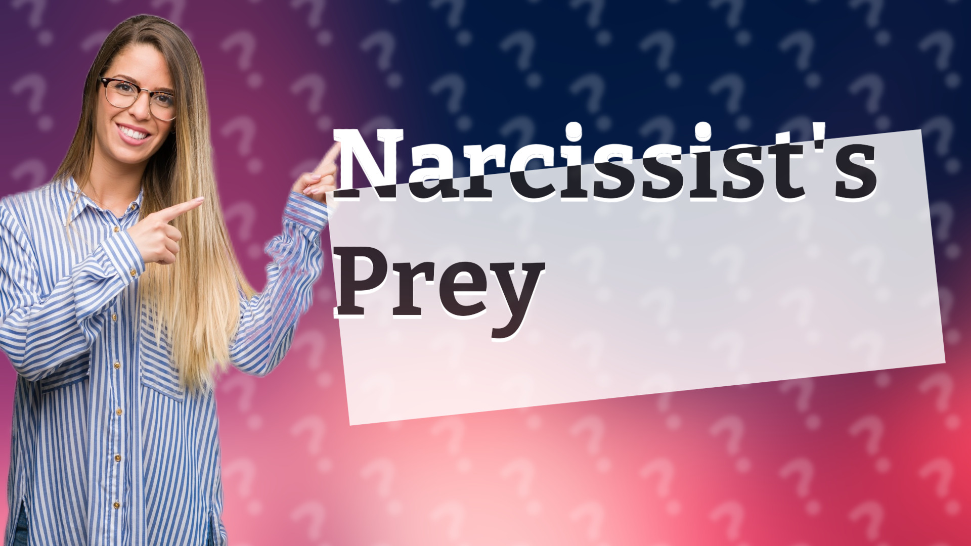Narcissist's Prey