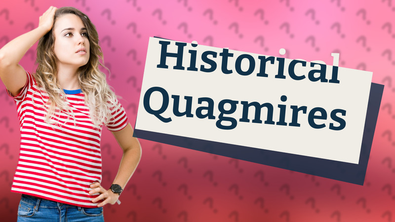 Historical Quagmires