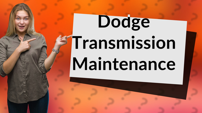Dodge Transmission Maintenance