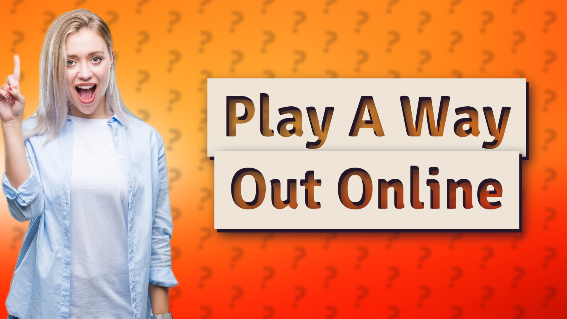 Play A Way Out Online