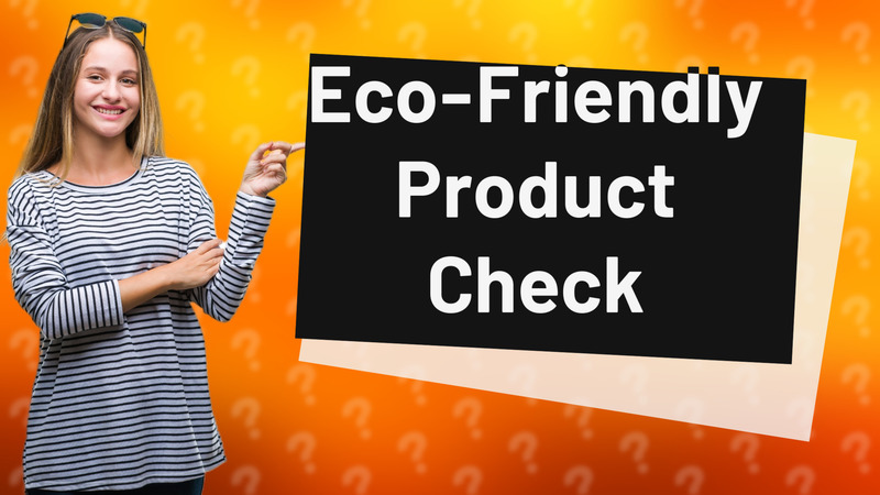 Eco-Friendly Product Check