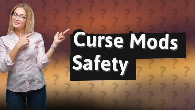 Curse Mods Safety