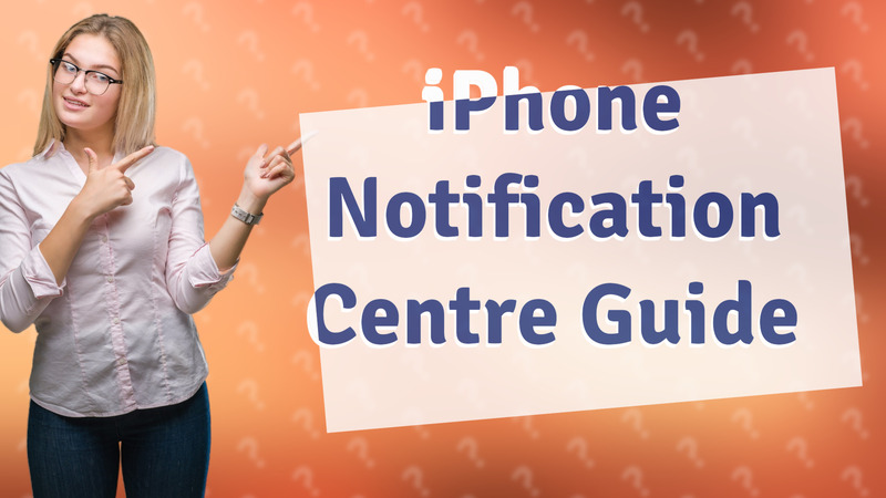 iPhone Notification Centre Guide