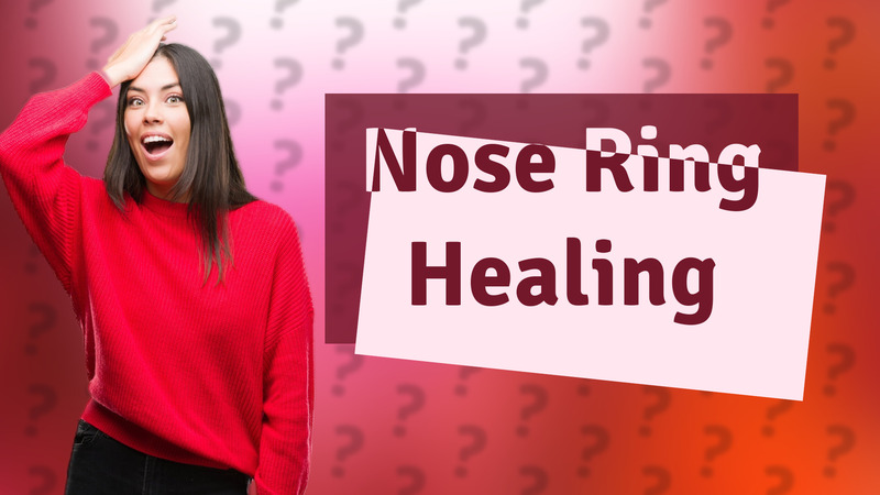Nose Ring Healing