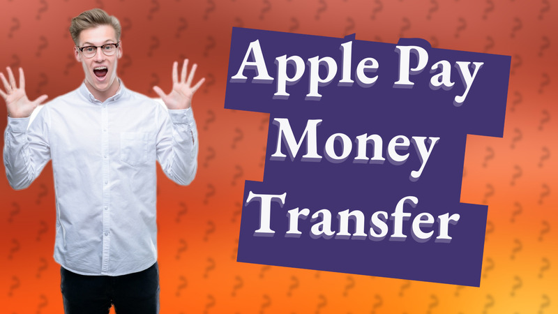 Apple Pay Money Transfer