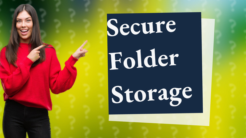 Secure Folder Storage