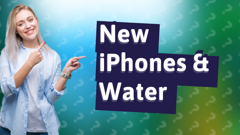 New iPhones & Water