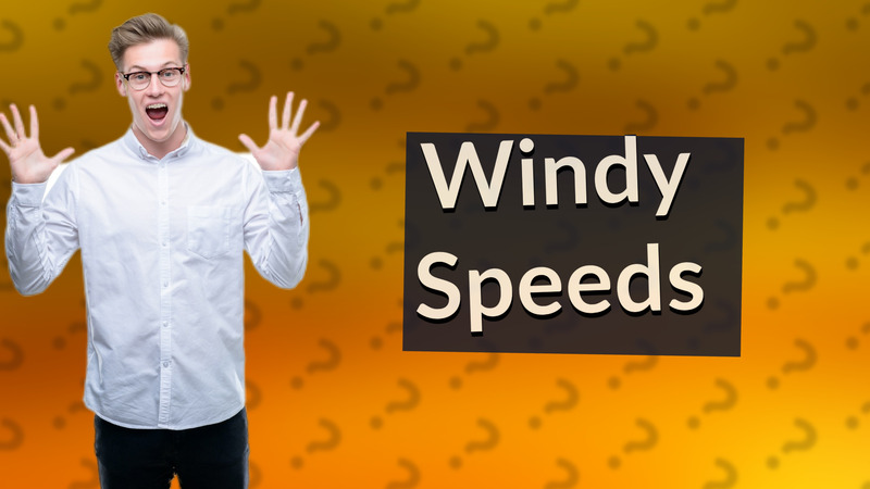 Windy Speeds