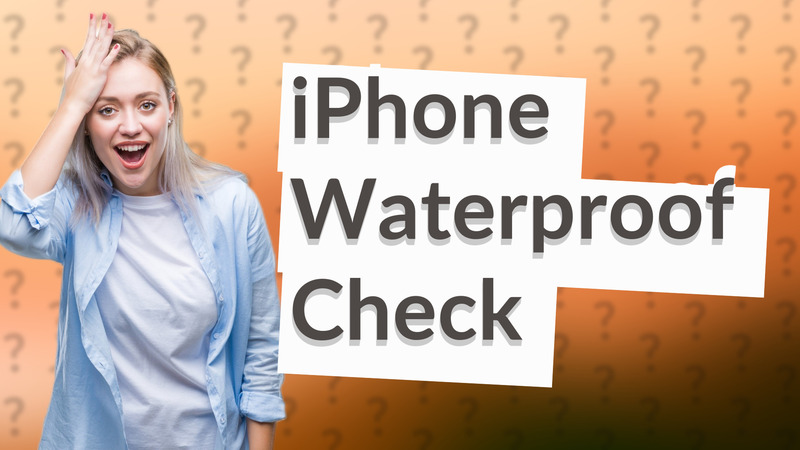 iPhone Waterproof Check