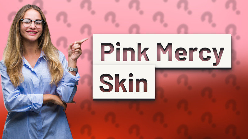 Pink Mercy Skin